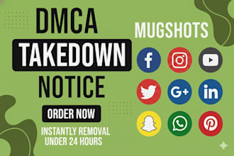 remove infringing defaming leaked copyright harassing harmful negative dmca post