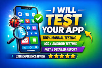 do user testing, website review, app testing on android, ios app or game