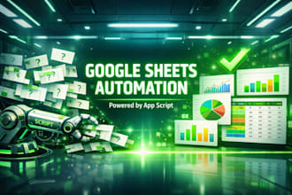 build professional google sheets automation and app script solutions