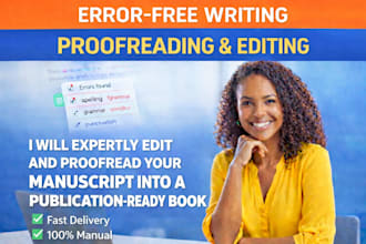 expertly edit your manuscript into a publication ready book