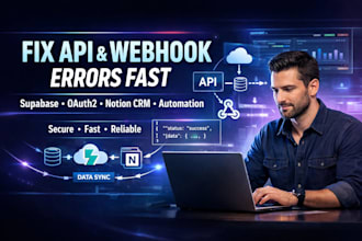 fix or develop API integration, oauth2, supabase, notion CRM, webhook automation