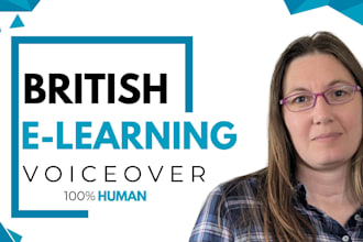 provide an engaging professional british female voice for elearning