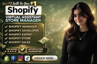 be your shopify virtual assistant, shopify sales manager