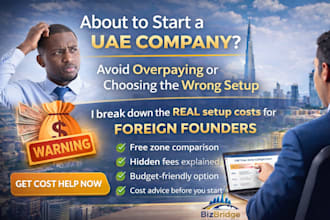 help foreign founders avoid costly and avoid overpaying for uae company setup