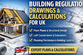 do building regulation drawings and calculations for UK