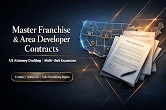 write a master franchise agreement and area developer contract
