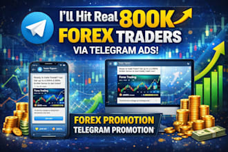 hit real 800k forex traders via telegram ads forex promotion, telegram promotion