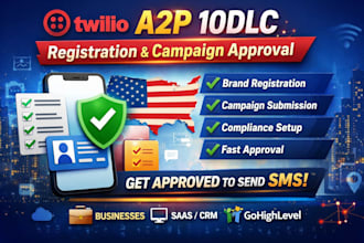 setup twilio a2p 10dlc brand registration campiagn approval a2p 10dlc approval