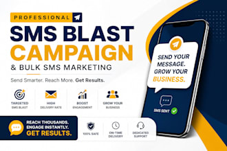 professionally do SMS blast campaign and bulk SMS marketing