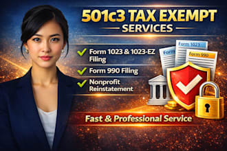 prepare and file 501c3 tax exempt, form 1023 1023ez 990 nonprofit reinstatement