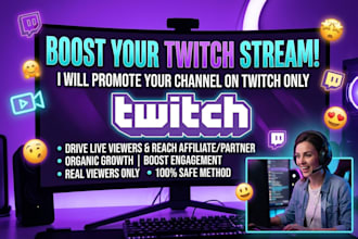 create effective campaign for twitch campaign publicity to gain live viewers