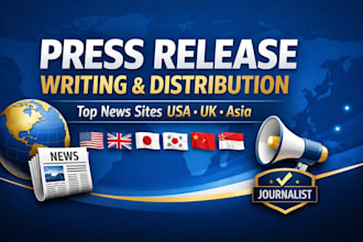 write and distribute press releases as a journalist to top news sites, UK US
