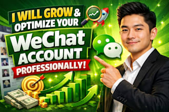 grow and optimize your wechat account professionally