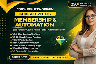 build gohighlevel membership site, course, client portal, n8n automation