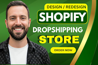build, rebuild sale driven shopify store, shopify webiste design or dropshipping