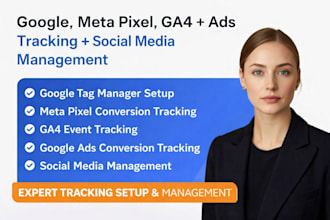 setup google meta pixel conversion tracking facebook ads ga4 social media manage