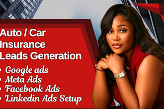 generate exclusive high intent car insurance leads with facebook ads google ads