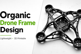 design organic lightweight drone frames for 3d printing