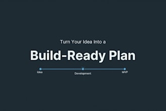 turn your app or ai idea into a build ready mvp plan