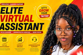 executive virtual assistant tiktok manager admin data entry research grow tiktok