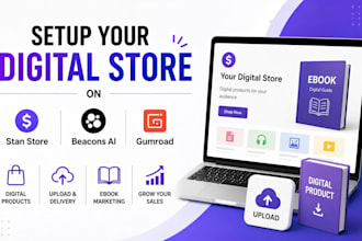 setup stan store, beacons, gumroad, ebook marketing, and upload digital products