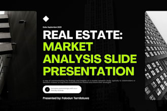 design real estate pitch deck, property consultation and market analysis slides