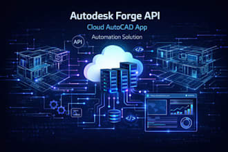 develop autodesk forge API, autocad web app and cloud automation solution