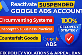 reactivate google ads circumventing system suspended disapproved issues appeal