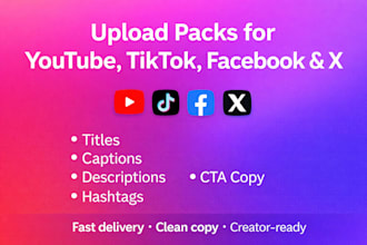 create upload packs for youtube, tiktok, x, and facebook