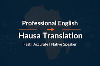 professionally translate english to hausa and hausa to english
