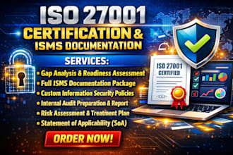 write iso 27001 isms security policies and internal audit documentation