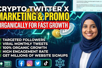 drive organic growth for twitter x crypto marketing,  telegram engagements