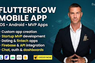 do mobile app development with flutterflow for ios android mobile app developer