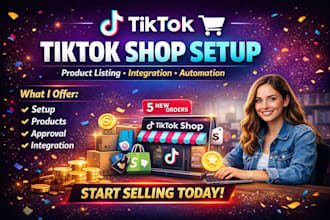 setup tiktok shop,product listing,fix tik tok dropshipping and optimize for sale