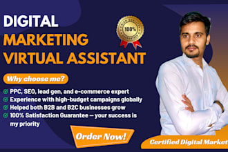 be your expert digital marketing virtual assistant