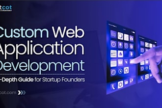 develop custom web app software solutions for business or startup from scratch
