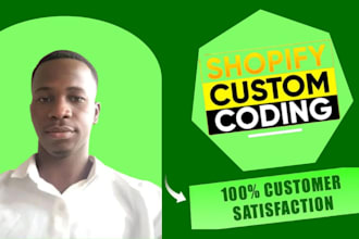 do shopify custom coding and shopify bug fix