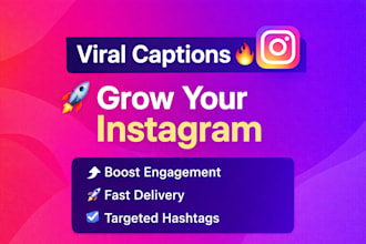write viral instagram captions with trending hashtags