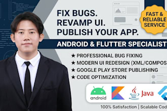 fix bugs, revamp UI, and publish your android or flutter app
