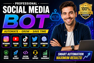 develop social media bot, tiktok bot, twitter bot, instagram bot, youtube bot