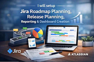 setup jira roadmap planning, release planning, reporting, and dashboard creation