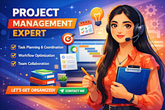 be your project coordinator for smooth planning, tracking, and delivery