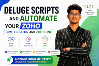 write deluge scripts and automate your zoho CRM, creator and zoho one