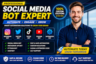 do custom social media bot, tiktok bot, twitter bot, instagram bot, youtube bot