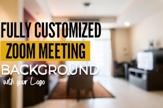 design fully customized zoom virtual background