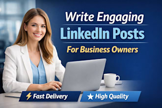 write linkedin posts for business owners