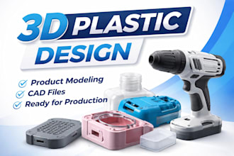 design 3d plastic parts ready for production