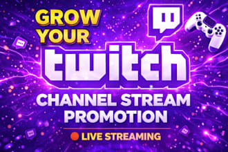 boost your twitch channel and boost your twitch live viewers, followers chatters