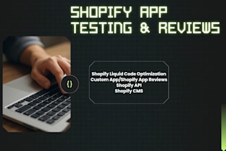 be shopify developer for shopify app and app testing shopify app reviews
