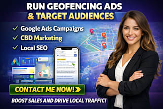 do geofencing ads audience targeting  google  campaign cbd promotion local seo